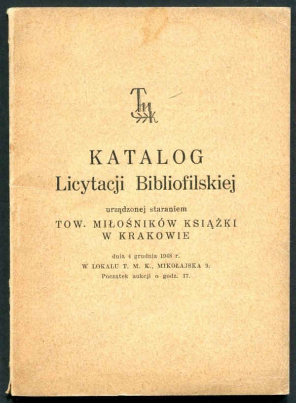 TMK w Krakowie Katalog licytacji bibliofilskiej 4 XII 1948