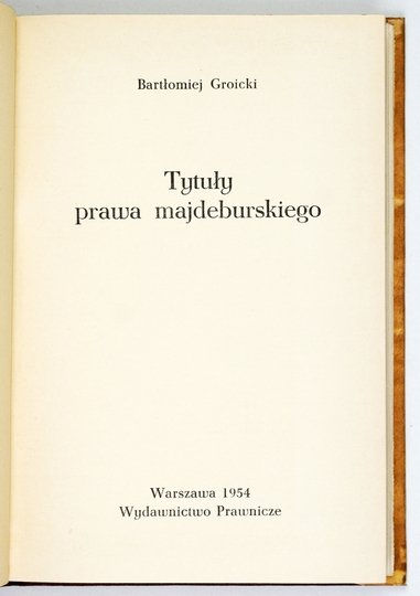 GROICKI Bartłomiej - Tytuły prawa majdeburskiego.