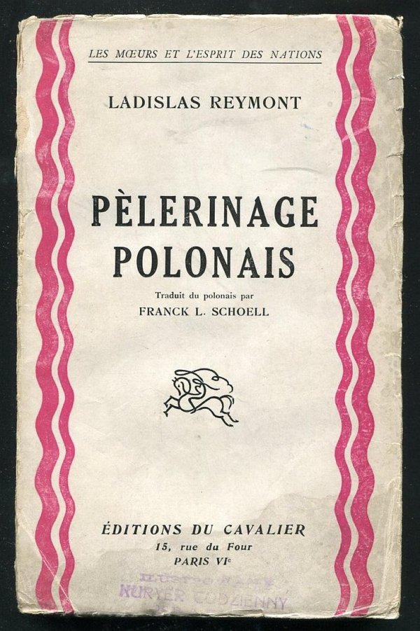 Reymont Ladislas - Pelerinage Polonais. Traduit par Franck L.Schoell.
