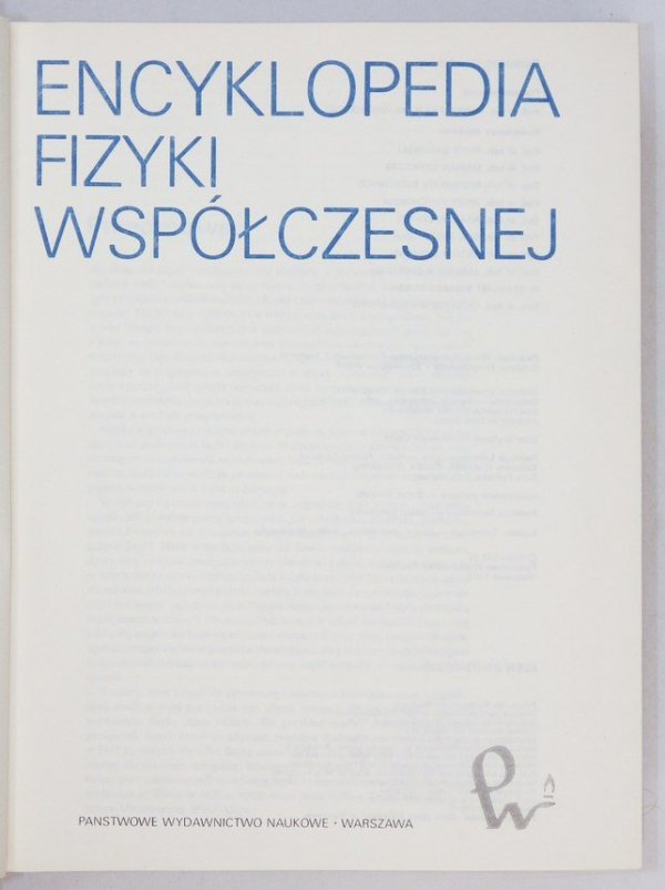 Wróblewski Andrzej Kajetan [red.] - Encyklopedia fizyki współczesnej
