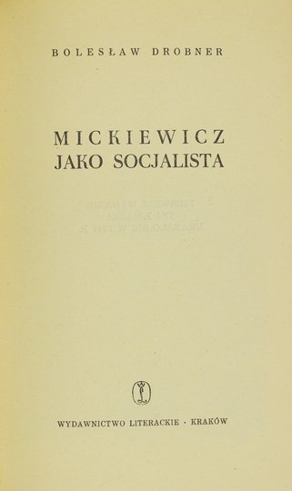 DROBNER Bolesław - Mickiewicz jako socjalista.