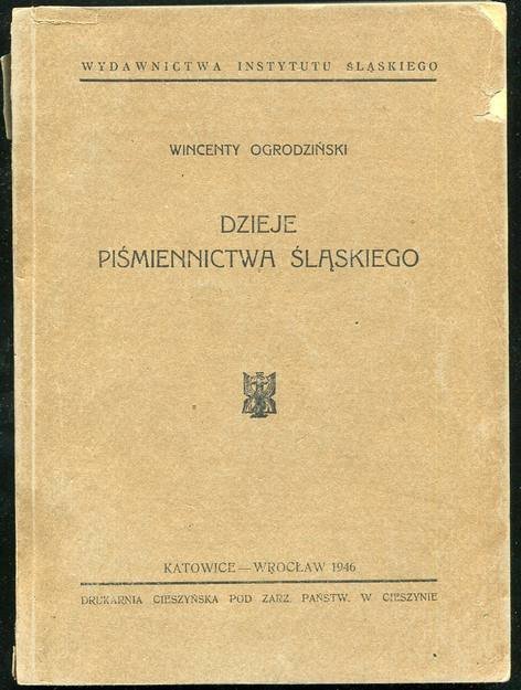 Ogrodzinski incenty - Dzieje piśmiennictwa śląskiego