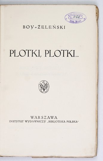 ŻELEŃSKI-BOY Tadeusz - Plotki, plotki ... 1927