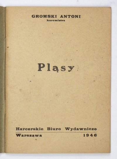 GROMSKI Antoni - Pląsy.