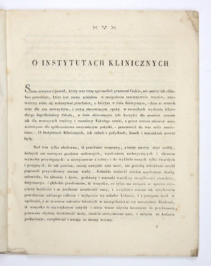 BRODOWICZ [Maciej] Józef - Rozprawa o instytutach klinicznych czytana przy okazyi uroczystey installacyi nowych instytutów klinicznych w Uniwersytecie Jagiellońskim Dnia 22. Listopada 1827 roku.