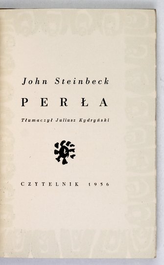 STEINBECK John - Perła. Tłum. Juliusz Kydryński.