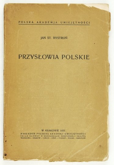 BYSTROŃ Jan St[anisław] - Przysłowia polskie.