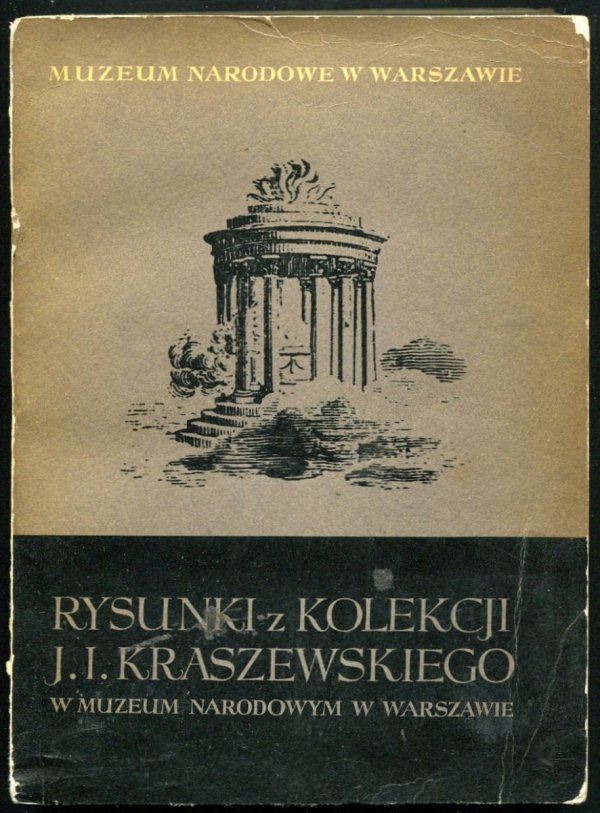 Suchodolska Maria, Jakimowicz Irena, Jaworska Jadwiga - Rysunki z kolekcji J.I. Kraszewskiego w Muzeum Narodowym w Warszawie