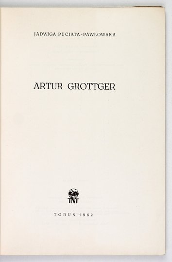 PUCIATA-PAWŁOWSKA Jadwiga - Artur Grottger