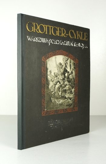 GROTTGER Artur - Warszawa, Polonia, Lituania, Wojna.