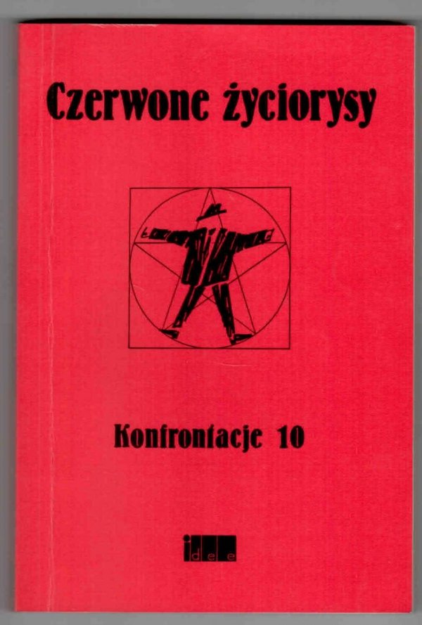 Czerwone życiorysy. Red. Irena Lasota