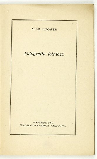 KUROWSKI Adama - Fotografia lotnicza.
