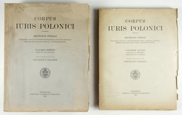 BALZER Oswald - Księgi prawa polskiego. Dz. 1: Przywileje, statuty, konstytucye, edykty, dekrety, mandaty koronne. Księga 3: 1506-1522. Wyd. i przypisami objaśnił ...