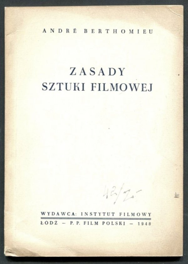 Berthomieu Andree - Zasady sztuki filmowej