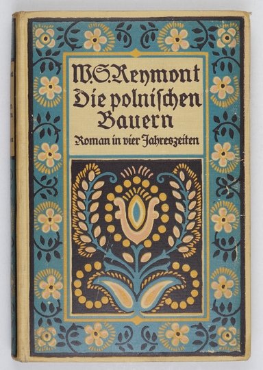 REYMONT W. S. - Die polnischen Bauern. Gekürzte und vom Verfasser autorisierte Ausgabe veranstaltet von Jean Paul d'Ardeschah [= J. P. Kaczkowski].