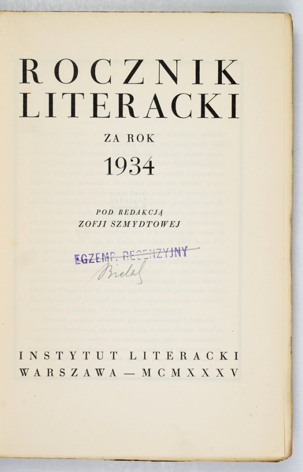 Rocznik Literacki za rok 1934. Pod red. Zofji Szmydtowej