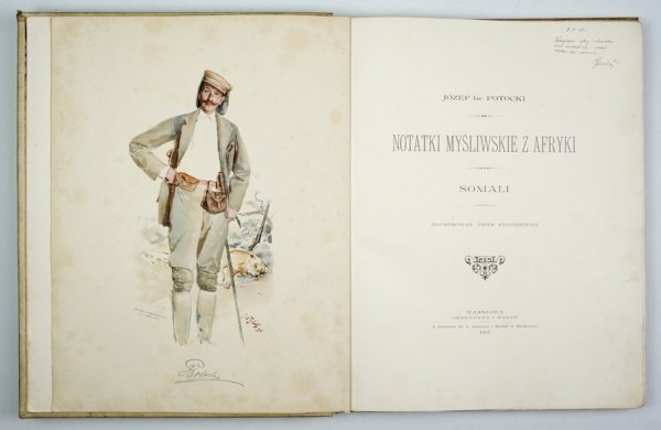 POTOCKI Józef - Notatki myśliwskie z Afryki. Somali. Illustrował Piotr Stachiewicz.
