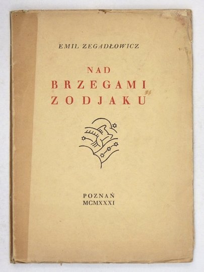 ZEGADŁOWICZ Emil - Nad brzegami Zodjaku.