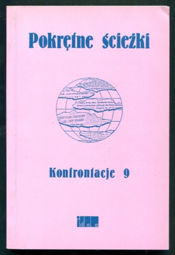 Pokrętne ścieżki. Red. Irena Lasota