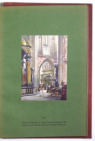 TONDOS Stanisław, KOSSAK Wojciech - Wawel, przeszłości skarbnica, siedziba Piastów i Jagiellonów. Wg oryginałów ... Ze wstępem i objaśnieniami Kazimierza Bartoszewicza. Wyd. II.