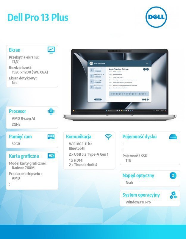 Dell Laptop Dell Pro 13 Plus PB13255/Ryzen AI 5 PRO 340/32GB/1TB SSD Gen4/13.3 FHD+/Radeon 760M/FgrPr&SmtCd/FHD/IR Cam/Mic/WLAN+