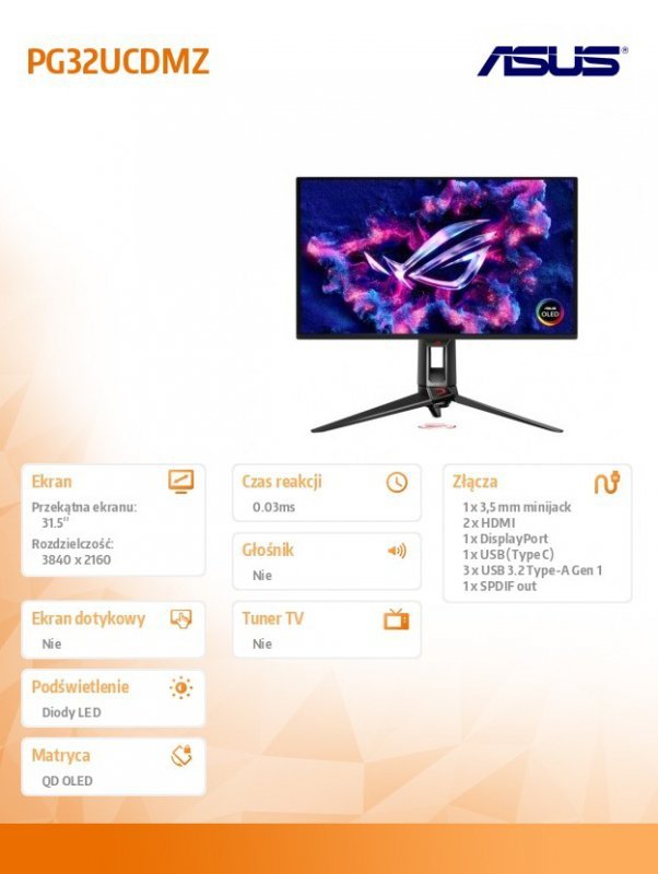 Asus Monitor 31.5 cala PG32UCDMZ 4K QD-OLED 240Hz 0,03 DP