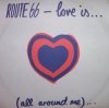 Route 66 - Love Is... (All Around Me)... (12'')