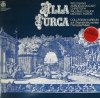 W.A. Mozart, C.W. Gluck, M. Haydn; Collegium Aureum, Franzjosef Maier - Alla Turca (LP)