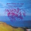 Michael Anton & Amok - Jesus Makes You High (LP)