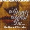 Silke Eberhard / Alex Huber - Singen Sollst Du... (CD)