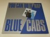 Blue Cabs - You Can Do It Rap (12'')