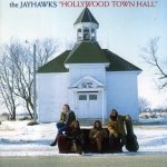 The Jayhawks - Hollywood Town Hall (CD)