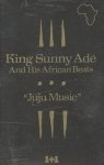 King Sunny Adé And His African Beats - Juju Music (MC)