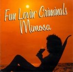 Fun Lovin' Criminals - Mimosa (CD)