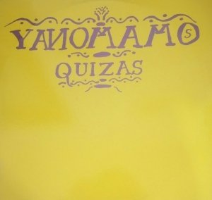 Yanomamos - Quizas (12'')