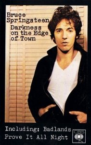 Bruce Springsteen - Darkness On The Edge Of Town (MC)