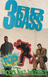 3rd Bass - Pop Goes The Weasel (Maxi-MC)