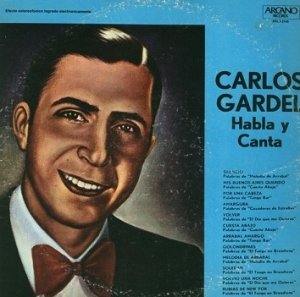 Carlos Gardel - Habla Y Canta (LP)