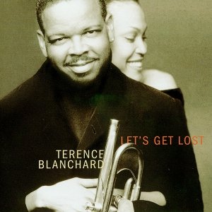 Terence Blanchard - Let's Get Lost (CD)