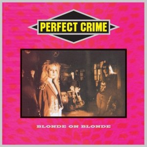 Perfect Crime - Blonde On Blonde (CD)