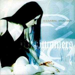 18 Summers - Virgin Mary (CD)