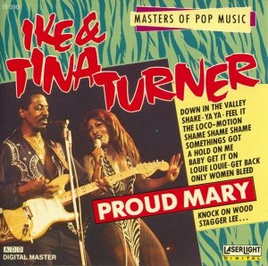 Ike & Tina Turner - Proud Mary (CD)