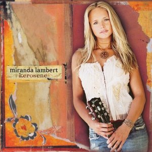 Miranda Lambert - Kerosene (CD)