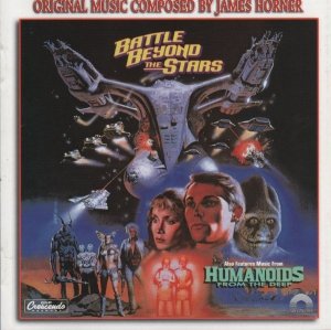 James Horner - Battle Beyond The Stars / Humanoids From The Deep (Original Soundtracks From The Roger Corman Classics) (CD)