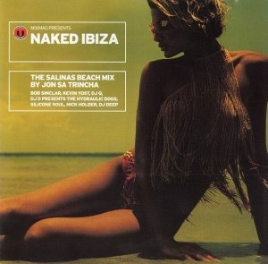 Jon Sa Trincha - Naked Ibiza: The Salinas Beach Mix (CD)