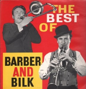 Chris Barber And Acker Bilk - The Best Of Barber And Bilk (Volume One) (LP)