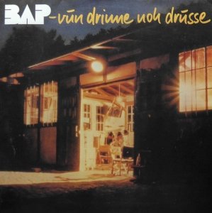 BAP - Vun Drinne Noh Drusse (LP)