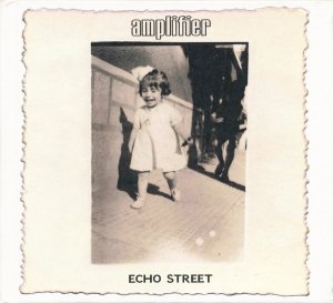 Amplifier - Echo Street (CD)