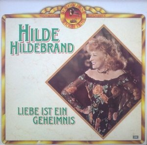 Hilde Hildebrand - Liebe Ist Ein Geheimnis (LP)