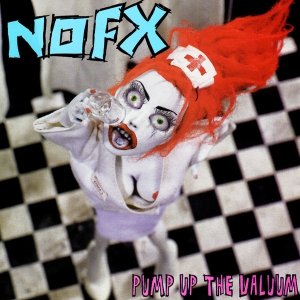 NOFX - Pump Up The Valuum (CD)